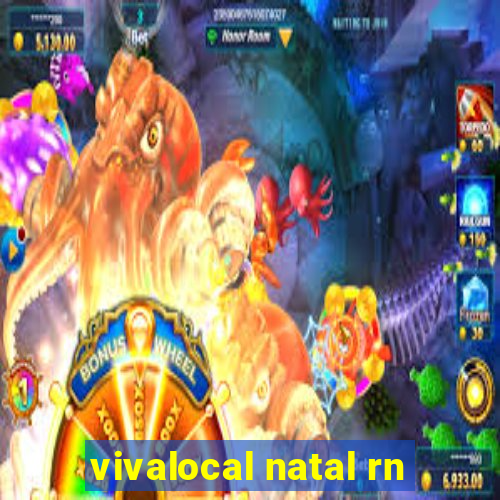 vivalocal natal rn